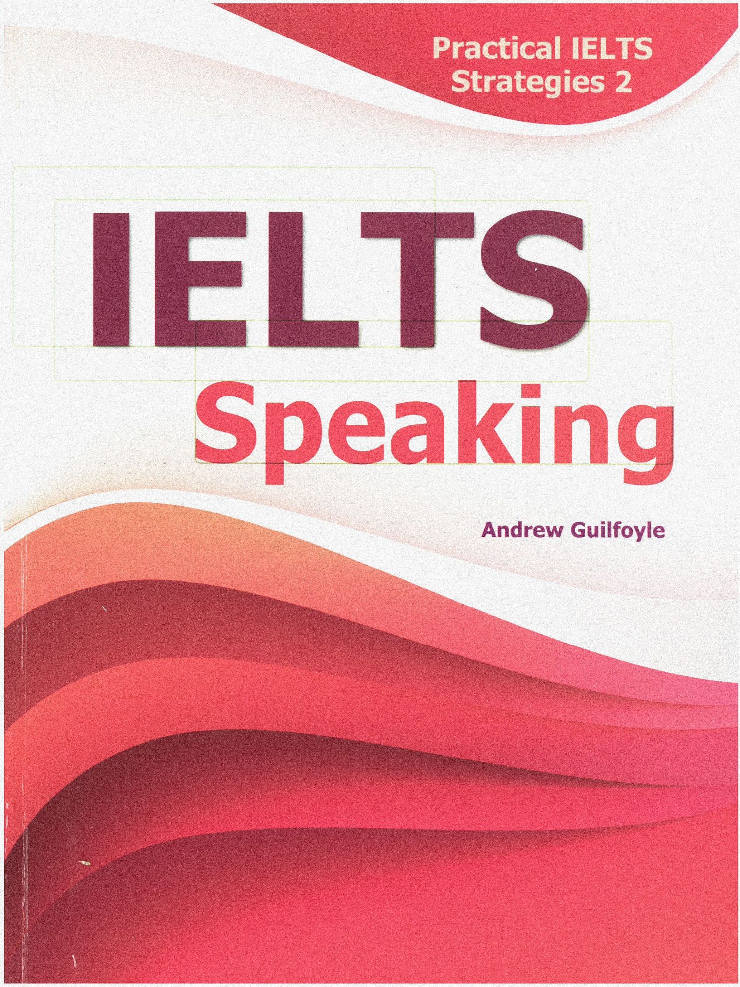 Ielts speaking practice. IELTS. Speaking for IELTS. IELTS Strategies.